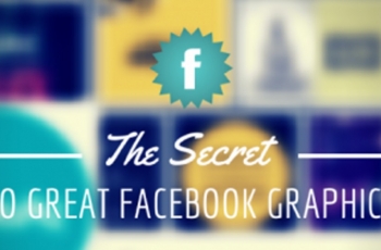 The Secret to Great Facebook Graphics